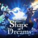 Shape of Dreams gameplay showing fast-paced action in dreamlike worlds
