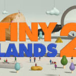 Tiny Lands 2 PC game cover with 3D miniature puzzle scenes