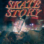 Skate Story
